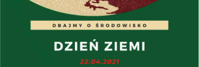 22 kwietnia obchodzimy „Światowy Dzień Ziemi"